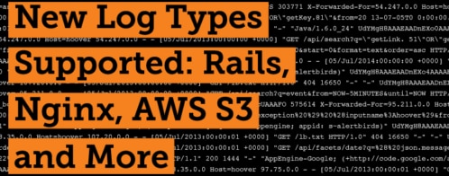 New Log Types Supported: Rails, Nginx, AWS S3 and Logstash