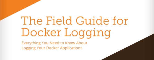 Introducing the Field Guide for Docker Logging